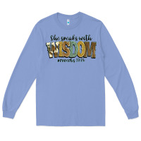 Colony Blue she speaks with wisdom proverbs 31 26 Long Sleeve Tee - NancyCooperArtShop