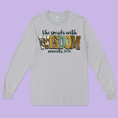 She Speaks With Wisdom Proverbs 31 26 Long Sleeve Tee Designed By Nancycooperartshop