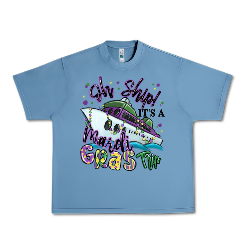 Oh Ship It's A Mardi Gras Trip Urban Heavy Tee by MaliasSmallBusiness | Teevron
