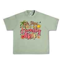 Oil Green oh ship its a family trip summer vacation Urban Heavy Tee - MaliasSmallBusiness