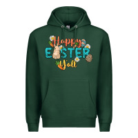 Sports Green Happy Easter y'all Easter Day Premium Hoodie - HowdyJamesFarm