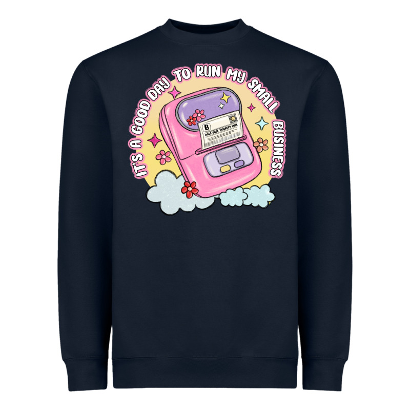 Its A Good Day To Run My Small Business Heavyweight Sweatshirt by MaliasSmallBusiness | Teevron