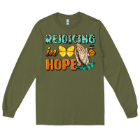 Army Green rejoicing in hope Long Sleeve Tee - NancyCooperArtShop