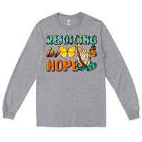 Heather Grey rejoicing in hope Long Sleeve Tee - NancyCooperArtShop