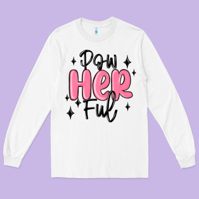 Powherful Long Sleeve Tee Designed By Maliassmallbusiness