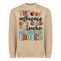 The Influence Of A Good Teacher Can Never Be  Eras Heavyweight Sweatshirt | Teevron