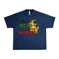 Navy whatever you do keep moving forward martin luther Urban Heavy Tee - MaliasSmallBusiness