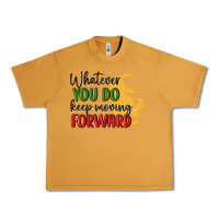 Peanut Butter whatever you do keep moving forward martin luther Urban Heavy Tee - MaliasSmallBusiness