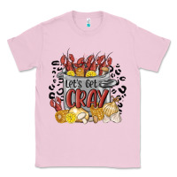 Bubblegum Pink let's get cray crawfish boil Classic Tee - MaliasSmallBusiness