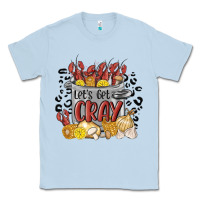 Dusty Blue let's get cray crawfish boil Classic Tee - MaliasSmallBusiness