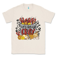 Natural let's get cray crawfish boil Classic Tee - MaliasSmallBusiness