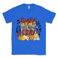 Let's Get Cray Crawfish Boil Classic Tee | Teevron
