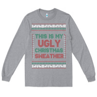 Heather Grey this is my ugly christmas Long Sleeve Tee - MaliasSmallBusiness