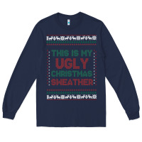 Navy this is my ugly christmas Long Sleeve Tee - MaliasSmallBusiness