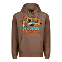 Chestnut 5th grade let's do this Premium Hoodie - JahusDesignShop