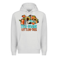 Dove Grey 5th grade let's do this Premium Hoodie - JahusDesignShop