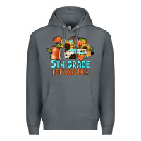 Rock 5th grade let's do this Premium Hoodie - JahusDesignShop