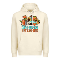 Sandshell 5th grade let's do this Premium Hoodie - JahusDesignShop