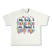 Pistachio look back and thank god look forward and trust god Urban Heavy Tee - MaliasSmallBusiness