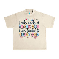 Look Back And Thank God Look Forward And Trust God Urban Heavy Tee | Teevron