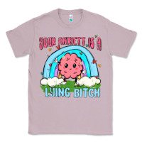 Lilac your anxıett is a lying bitch malia Classic Tee - MaliasSmallBusiness