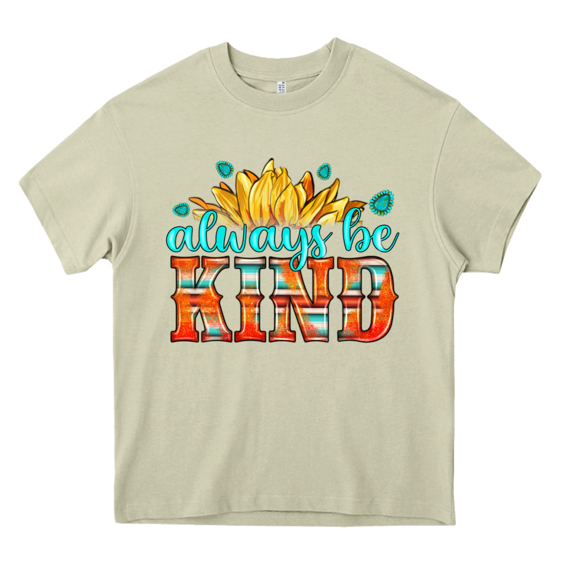 Always Be Kind Heavy Core Tee by HRA Design Shop | Teevron