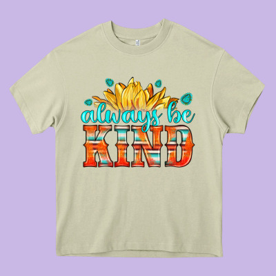 Always Be Kind Heavy Core Tee Designed By Hra Design Shop