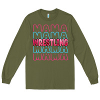 Army Green wrestling mama Long Sleeve Tee - MaliasSmallBusiness