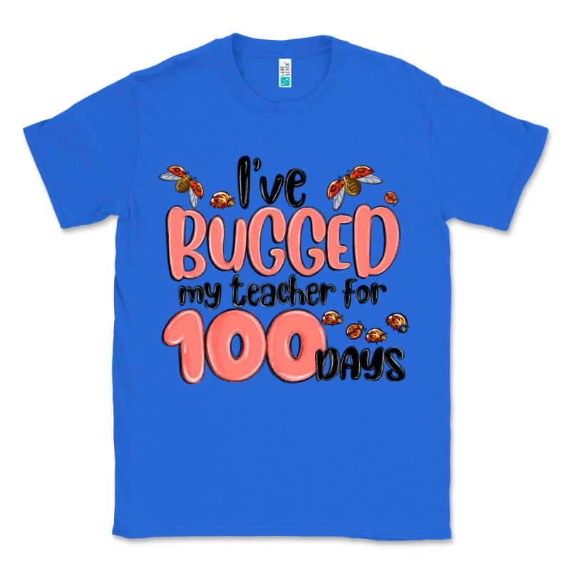 I Have Bugged My Teacher For 100 Days Classic Tee by MaliasSmallBusiness | Teevron