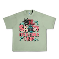 Oil Green oh ship it's a girls trip Urban Heavy Tee - MaliasSmallBusiness