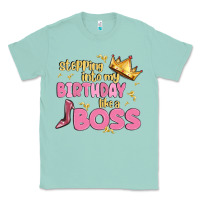 Seafoam birthday boss Classic Tee - MaliasSmallBusiness