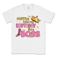 White birthday boss Classic Tee - MaliasSmallBusiness
