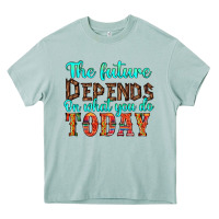 Arona the future on what you do today Heavy Core Tee - HRA Design Shop