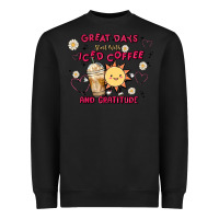 Black great days start with iced coffee and gratitude Heavyweight Sweatshirt - MaliasSmallBusiness