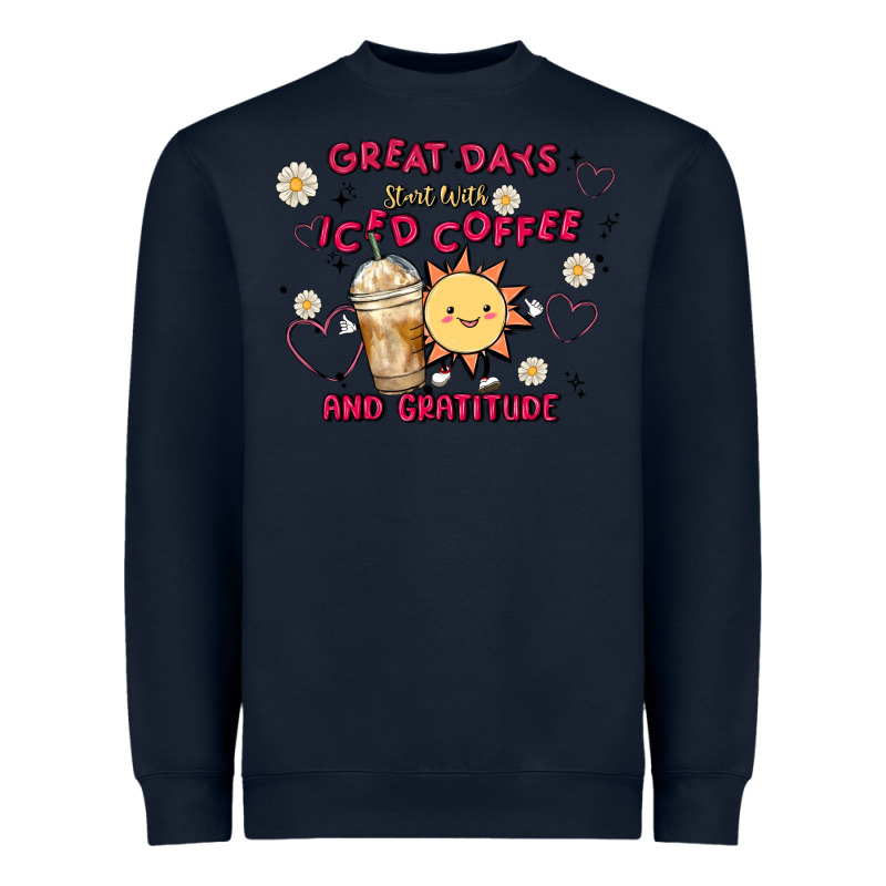 Great Days Start With Iced Coffee And Gratitude Heavyweight Sweatshirt by MaliasSmallBusiness | Teevron