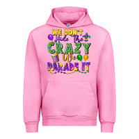 Fuchsia Pink We don't hide the crazy we parade it Urban Hoodie - FaDigitalArtStudio