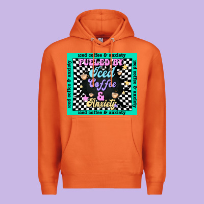 Fueled By ıced Coffee And Anxiety Premium Hoodie Designed By Tumblerdesignbyshophia