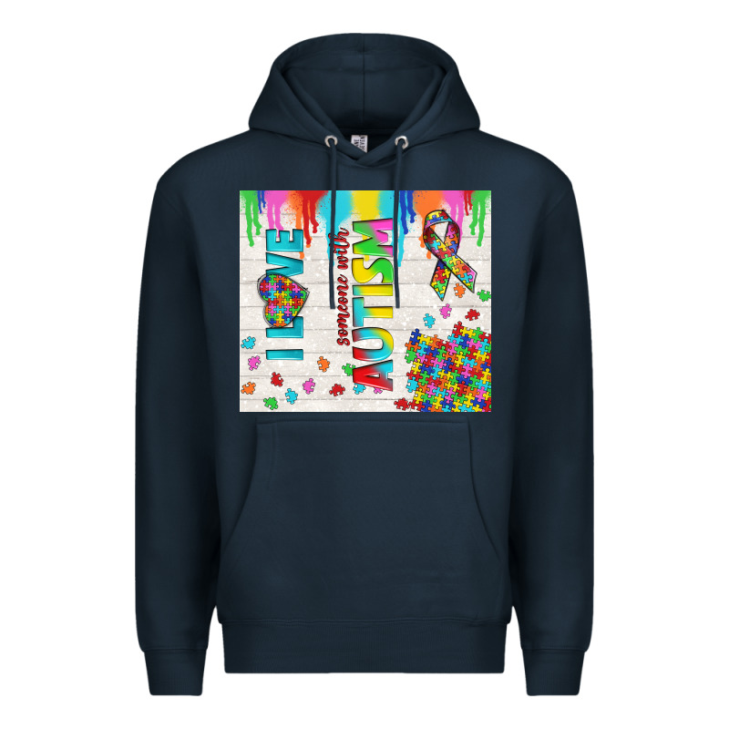 I Love Someone With Autism Premium Hoodie by TumblerDesignByShophia | Teevron