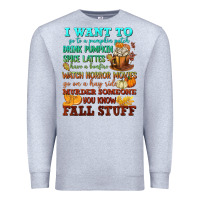 Heather Grey I want to Fall stuff Premium Sweatshirt - NancyCooperArtShop