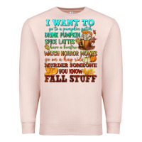 Pale Pink I want to Fall stuff Premium Sweatshirt - NancyCooperArtShop