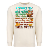 Sandshell I want to Fall stuff Premium Sweatshirt - NancyCooperArtShop