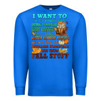 True Royal I want to Fall stuff Premium Sweatshirt - NancyCooperArtShop