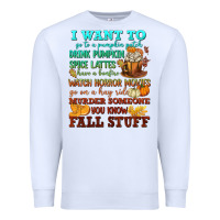 White I want to Fall stuff Premium Sweatshirt - NancyCooperArtShop