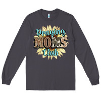 Smoke praying moms club Long Sleeve Tee - NancyCooperArtShop