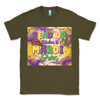Army Green bead up bitches it's mardi gras Classic Tee - MaliasSmallBusiness