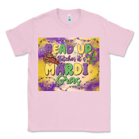 Bubblegum Pink bead up bitches it's mardi gras Classic Tee - MaliasSmallBusiness