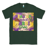 Sports Green bead up bitches it's mardi gras Classic Tee - MaliasSmallBusiness