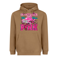 Toasted Coconut In October We Wear Pink Truck Heavyweight Hoodie - texasbilliewilder