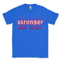 True Royal stronger than cancer Classic Tee - MaliasSmallBusiness