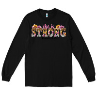 Black she is strong proverbs 31 25 Long Sleeve Tee - NancyCooperArtShop